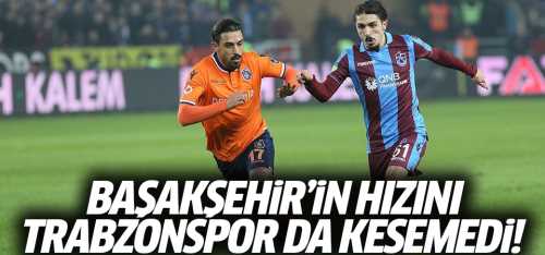 Başakşehir 4 -2 Trabzonspor