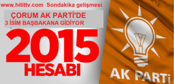 BAŞBAKAN DAVUTOĞLU ÇORUM İL BAŞKAN ADAYINI KENDİ BELİRLEYECEK