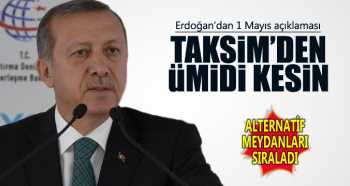Başbakan Erdoğan'dan 1 Mayıs açıklaması 