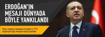Başbakan Erdoğan'ın mesajı dünyada böyle yankılandı