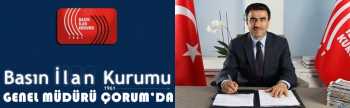 BASIN İLAN KURUMU GENEL MÜDÜRÜ KARACA ÇORUM’DA