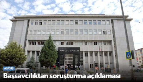 Başsavcılık’tan Soruşturma Açıklaması 