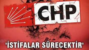 Batum  CHP'de'İstifalar sürecektir'