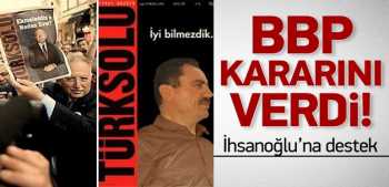 BBP Ekmek için Ekmeleddin dedi