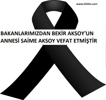 Bekir Aksoy'un annesi vefat etti