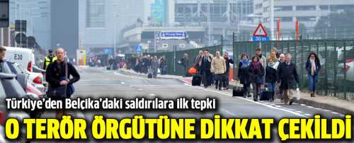 Belçika'daki  patlamalarla ilgili, "Terör dünyayı sarmış durumda. Burada büyük ihtimalle DAEŞ terör örgütünün saldırısı olarak düşünülebilir" dedi.