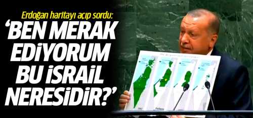 Ben merak ediyorum bu İsrail neresidir?