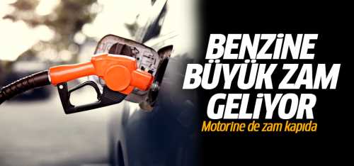 Benzine ve Motorine de zam kapıda!