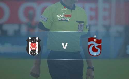 Beşiktaş - Trabzonspor maçı