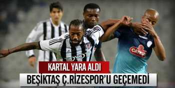 Beşiktaş'a Çaykur Rizespor çelmesi