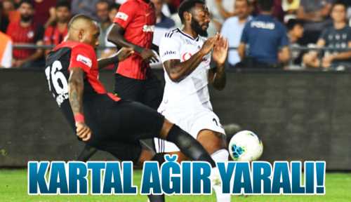 Beşiktaş Gazişehir Gaziantep'e 3-2 mağlup oldu