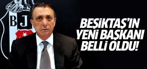 Beşiktaş'ın yeni başkanı belli oldu! Ahmet Nur Çebi