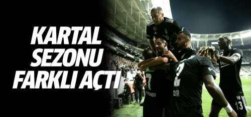 Beşiktaş sezonu farklı açtı! 3-0
