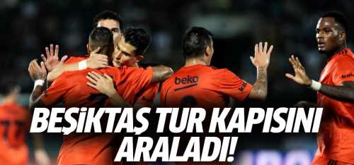 Beşiktaş Turu araladı! 1-1