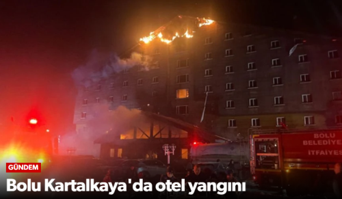 Bolu Kartalkaya'da otel yangın 66 ölü 51 Yaralı