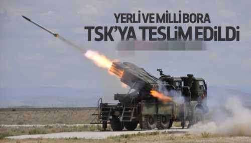 Bora füzeleri TSK'ya teslim 