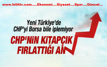 Borsa bile CHP'nin kitapçık fırlatmasını İplemiyor
