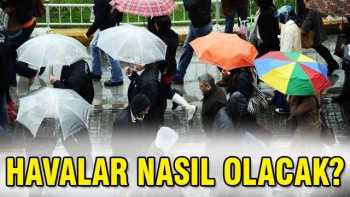 Bu Hafta Havalar nasıl olacak?