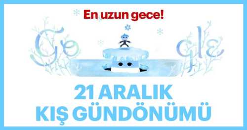Bugün 21 Aralık 2018 kışın ilk günü ve en uzun gecesi