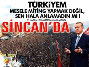Miting için Sincan'da yüzbinlerce kişi biraraya geldi