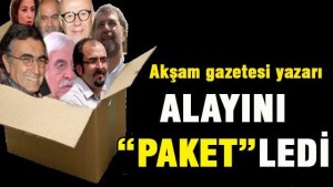 ÖNEMLİ GAZETECİ VE SİYASİLER PAKETE NEDİYOR ?