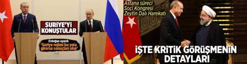 CB: ERDOĞAN PUTİN VE RUHANİ İLE GÖRÜŞTÜ