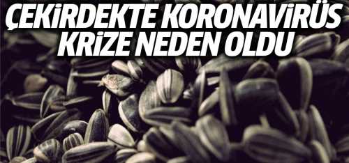 Çekirdekte koronavirüs krizi! 