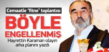 Cemaat, Mabeyn toplantılarını neden istemedi