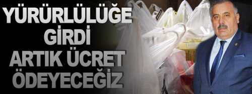 Çesob Başkanı Gür,"Poşetlere artık Ücret ödeyeceğiz"