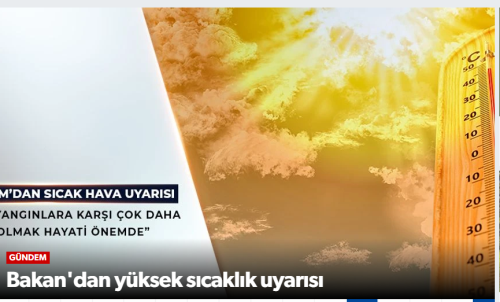 Çevre Bakanı Murat Kurum'dan Yüksek Sıcaklık Uyarısı!