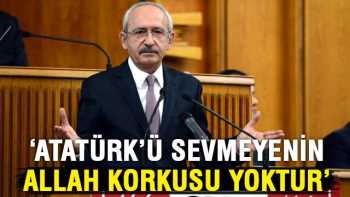 CHP: Atatürk'ü sevmeyenin Allah korkusu yoktur