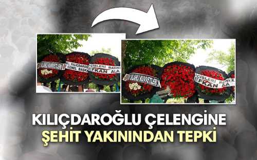 CHP çelengine şehit yakınından tepki