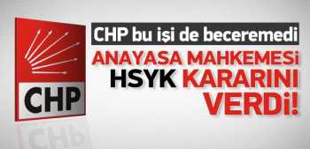 CHP'nin HSYK başvurusunu geri gönderdi