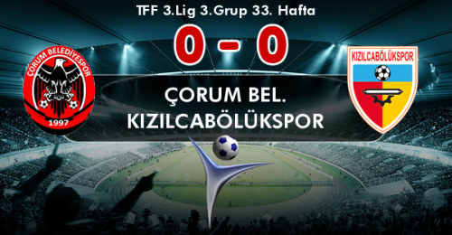 Ço­rum Be­le­di­yes­por'da Son Veda