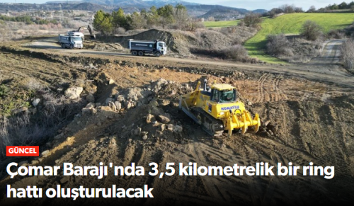 Çomar Barajı’nda Yol Genişletme Çalışmalarında İkinci Etap Devam Ediyor