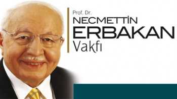 ÇORUM’A ERBAKAN VAKFI AŞILA BAŞKANLIĞINDA AÇILIYOR