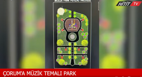 Çorum'a müzik temalı park yapılıyor!