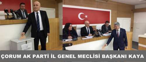 ÇORUM AK PARTİ İL GENEL MECLİSİ BAŞKANINI SEÇTİ.
