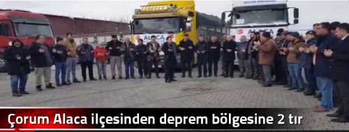 Çorum Alaca ilçesinden deprem bölgesine 2 tır yakacak yardımı