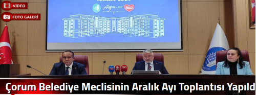 Çorum Belediye Meclisinin Aralık Ayı Toplantısı Yapıldı