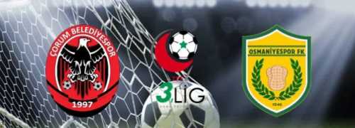 ÇORUM BELEDİYE SPOR -OSMANİYE 