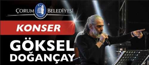 Çorum Belediyesi Göksel Doğançay konserini iptal etti