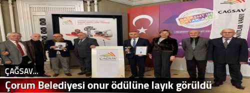  Çorum Belediyesi onur ödülüne layık görüldü