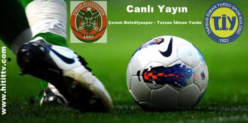 Çorum Belediyespor - Tarsus İdman Yurdu