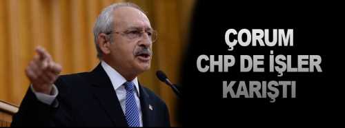  Çorum CHP'de istifalar peş peşe geldi!