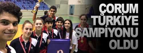 Çorum çifte şampiyonluk sevinci yaşadı