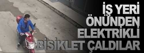 Çorum’da bir iş yerinin önündeki elektrikli bisiklet çalındı