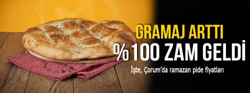 Çorum'da Ramazan Pidesinin  fiyatları belli oldu