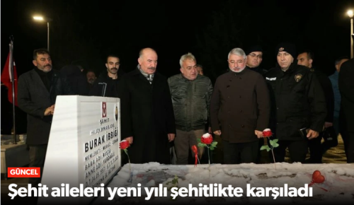 Çorum’da Şehit Aileleri Yeni Yılı Şehitlikte Karşıladı