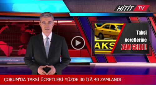 Çorum'da taksi ücretlerine zam yapıldı